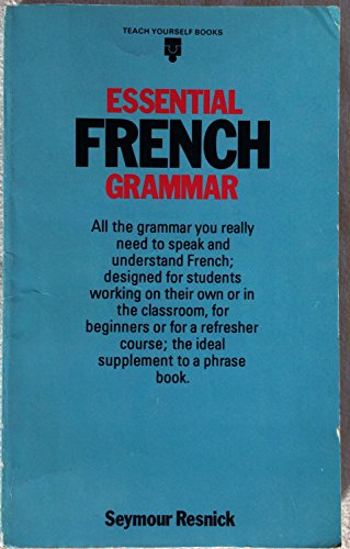 Teach Yourself Essential French Grammar (Teach Yourself) (9780340272787) by Resnick, Seymour