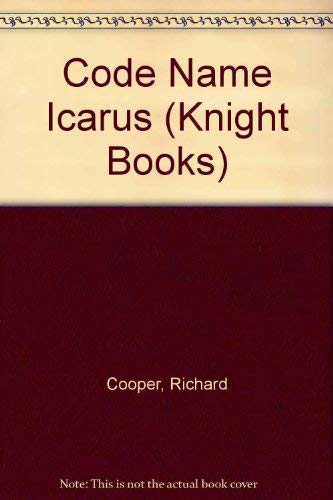 Beispielbild fr Code Name Icarus (Knight Books) zum Verkauf von WorldofBooks