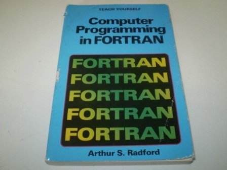Stock image for Computer Programming in Fortran (Teach Yourself) for sale by WorldofBooks