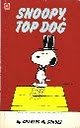 Stock image for Snoopy, Top Dog (Coronet Books) for sale by Allyouneedisbooks Ltd