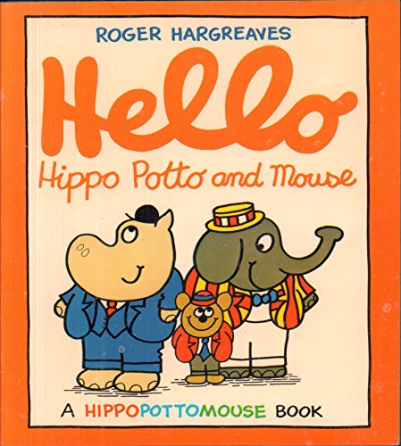 9780340279786: Hello Hippo Potto And Mouse