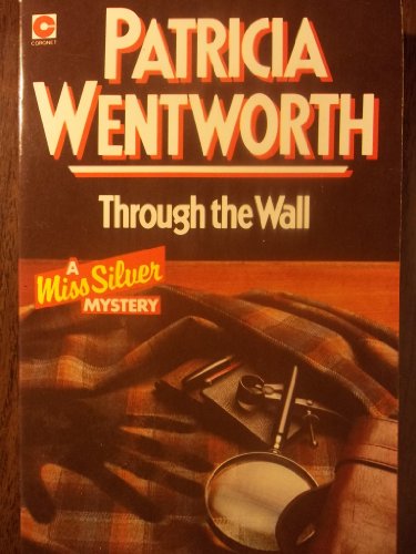 Through the Wall (Coronet Books) (9780340281017) by Patricia Wentworth