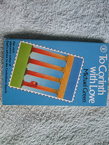 Stock image for To Corinth with Love for sale by ThriftBooks-Dallas