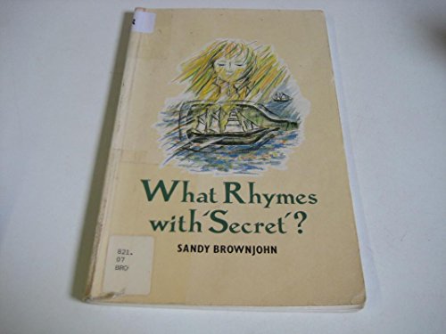 Beispielbild fr What Rhymes With Secret ?: Teaching Children to Write Poetry zum Verkauf von WorldofBooks