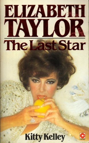 Beispielbild fr Elizabeth Taylor : The Last Star (Coronet Books) zum Verkauf von WorldofBooks