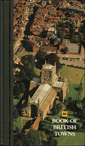 Stock image for AA Book of British Towns for sale by The Swift Bookstore