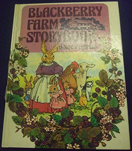 Blackberry Farm Story Book (9780340284926) by Jane Pilgrim