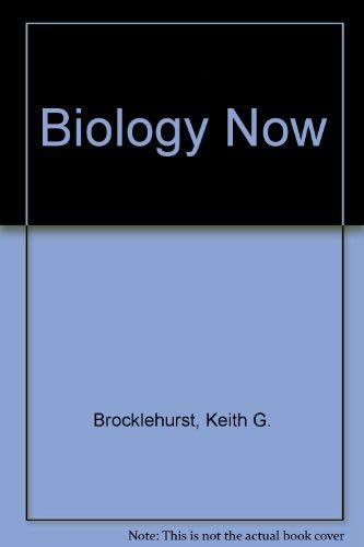 Biology Now (9780340285916) by Brocklehurst, Keith G.; Fielden, Peter S.