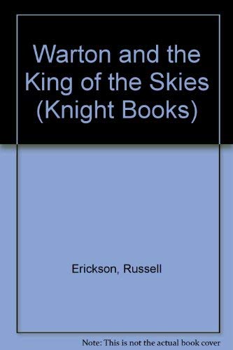Stock image for Warton and the King of the Skies for sale by J J Basset Books, bassettbooks, bookfarm.co.uk