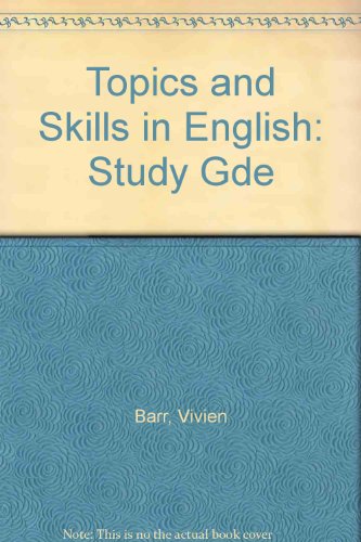 Stock image for Topics and Skills in English: Study Gde for sale by Reuseabook