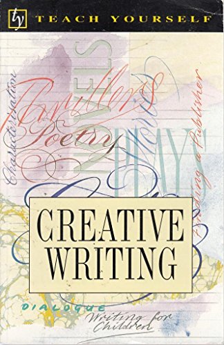 Imagen de archivo de Teach Yourself Creative Writing a la venta por AwesomeBooks