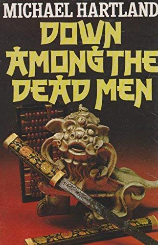 9780340320310: Down Among the Dead Men