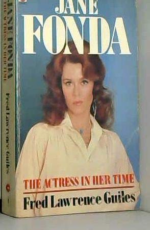 9780340320617: Jane Fonda: The Actress in Her Time (Coronet Books)