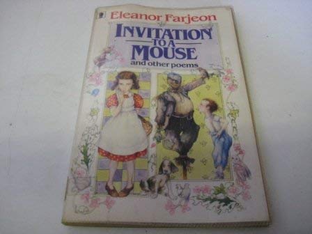 Invitation to a mouse and other poems (9780340321065) by Farjeon, Eleanor