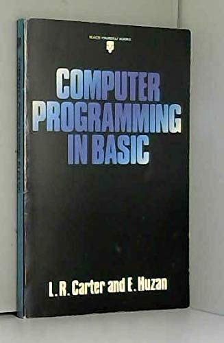 Beispielbild fr Computer Programming in BASIC (Teach Yourself) zum Verkauf von AwesomeBooks