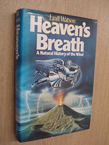 Beispielbild fr Heavens Breath. A Natural History of the Wind zum Verkauf von Reuseabook