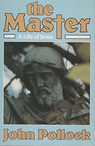 9780340324721: The Master: Life of Jesus