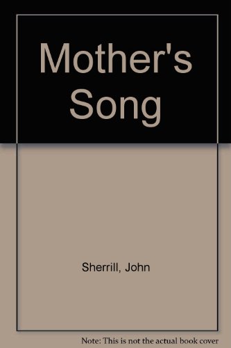 Mother's Song (9780340326428) by Sherrill, John