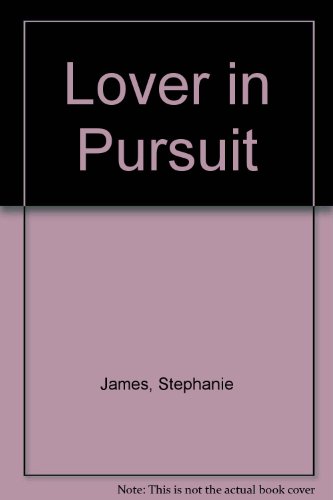 Stock image for Lover in Pursuit for sale by Goldstone Books