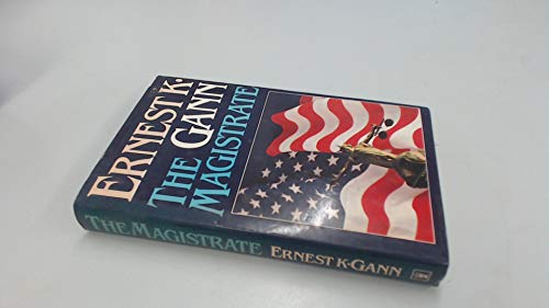 The Magistrate (9780340331262) by Ernest K. Gann