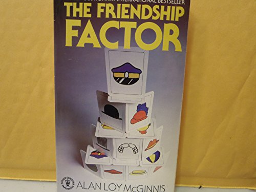 Stock image for Friendship Factor (Hodder Christian paperbacks) McGinnis, Alan Loy for sale by ThriftBooks-Dallas