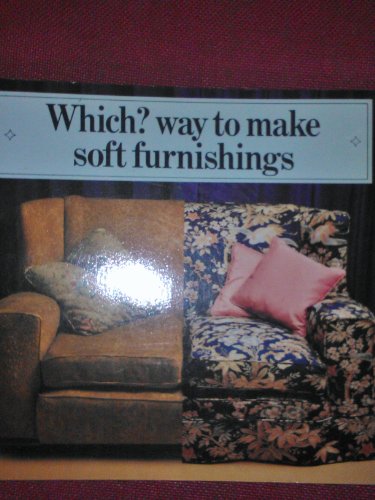 Beispielbild fr Which?" Way to Make Soft Furnishings zum Verkauf von WorldofBooks