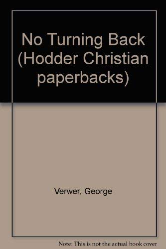 9780340333013: No turning back: The path of Christian discipleship (Hodder Christian paperbacks)