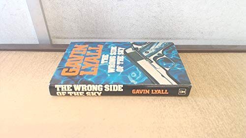 The Wrong Side of the Sky (9780340333174) by Lyall, Gavin