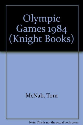 Beispielbild fr Olympic Games 1984 (Knight Books) zum Verkauf von AwesomeBooks