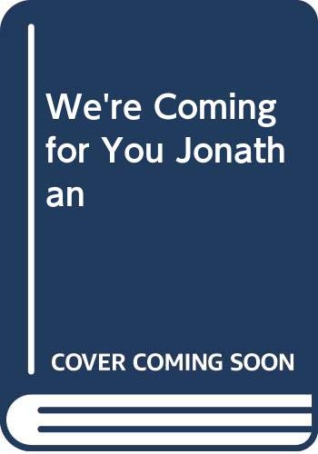 We're Coming for You Jonathon (9780340333778) by Kenneth Ireland