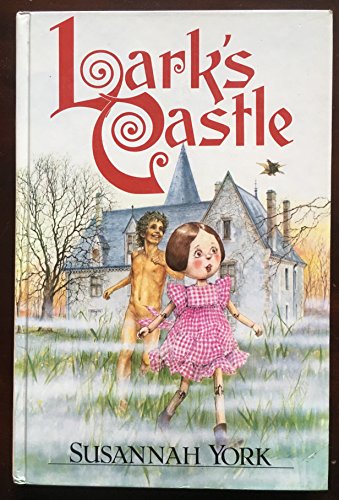Lark's Castle (9780340334256) by York, Susannah; Ludlow, Pat