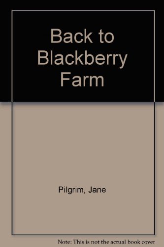 Stock image for Back to Blackberry Farm for sale by WorldofBooks