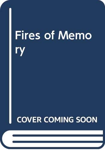 Stock image for Fires of Memory for sale by Goldstone Books