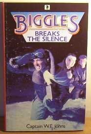 9780340336878: Biggles Breaks the Silence (Knight Books)