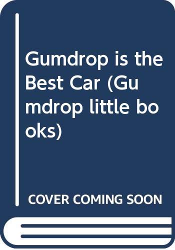 Imagen de archivo de Gumdrop is the Best Car: 12 (Gumdrop little books) a la venta por WorldofBooks