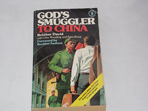 God's Smuggler to China (9780340339022) by David, Brother; Wooding, Dan; Bruce, Sara