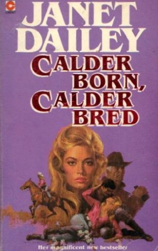 9780340340004: Calder Born, Calder Bred (Coronet Books)