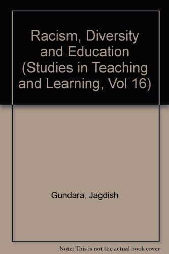 Racism, Diversity and Education (Studies in teaching & learning)