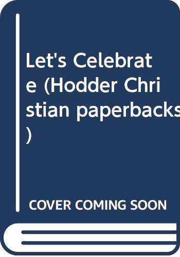 9780340342459: Let's Celebrate (Hodder Christian paperbacks)