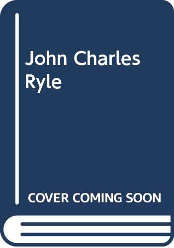 Stock image for John Charles Ryle 1816-1900 for sale by WorldofBooks