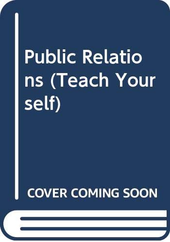 Beispielbild fr Public Relations (Teach Yourself) zum Verkauf von AwesomeBooks