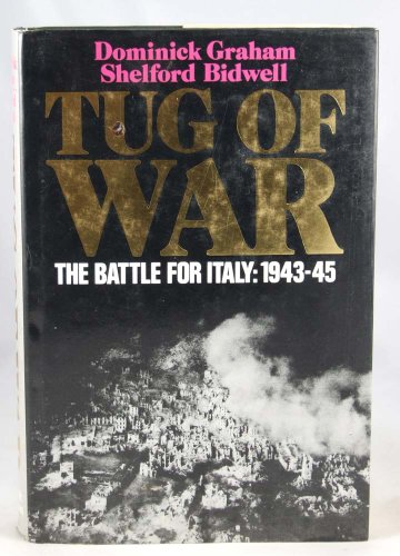 Beispielbild fr Tug of War : The Battle for Italy, 1943-1945 zum Verkauf von Better World Books