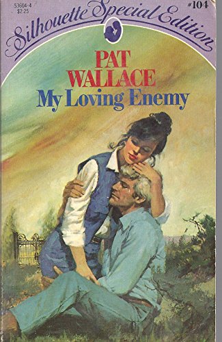 My Loving Enemy (9780340344040) by Pat Wallace