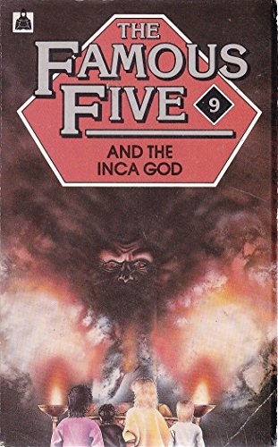9780340345931: The Famous Five and the Inca God: A New Adventure of the Characters Created by Enid Blyton (NEW FIVE'S) (Knight Books)