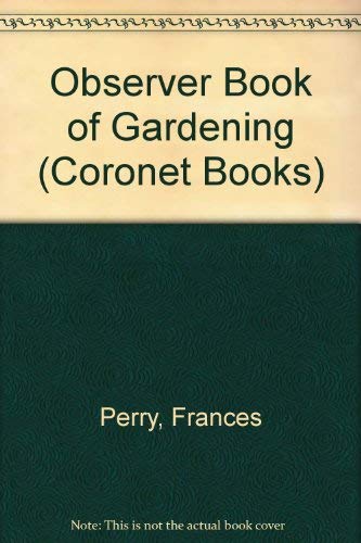 9780340345986: "Observer" Book of Gardening (Coronet Books)
