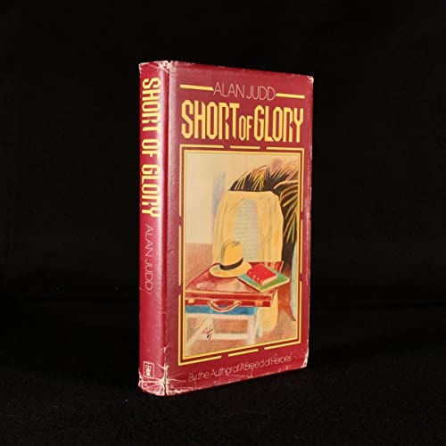 Stock image for Short Of Glory for sale by ThriftBooks-Atlanta