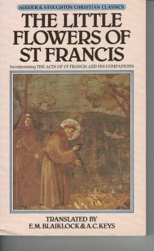 9780340346587: The Little Flowers of St. Francis (Christian Classics)