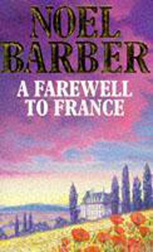 Stock image for A Farewell to France for sale by ThriftBooks-Dallas