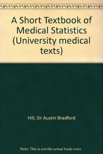 Imagen de archivo de A Short Textbook of Medical Statistics (University medical texts) a la venta por AwesomeBooks