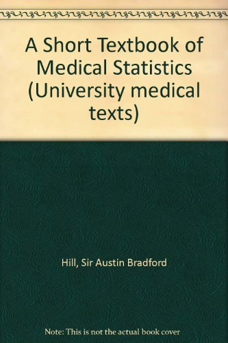 9780340347423: A Short Textbook of Medical Statistics (University medical texts)